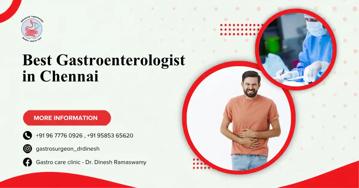 Best Gastroenterologist in Chennai