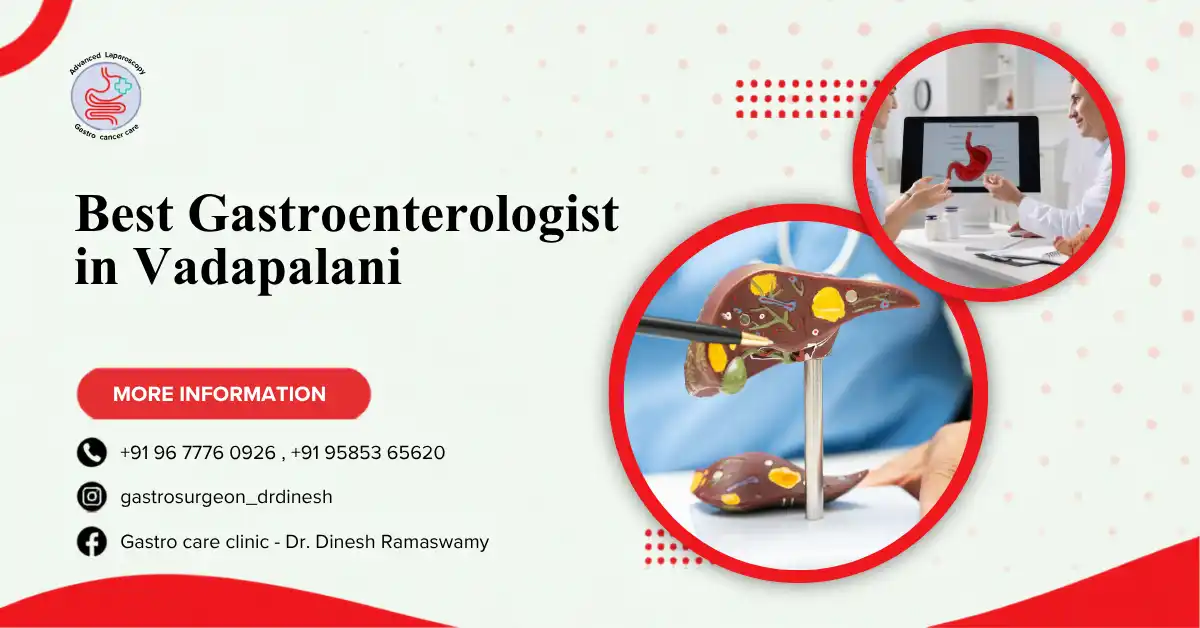 Best Gastroenterologist in Vadapalani